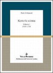 Kant e la scienza. Vol. I: (1747-1755)