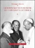 Messaggi e discorsi di Giovanni Battista Montini all'Università Cattolica