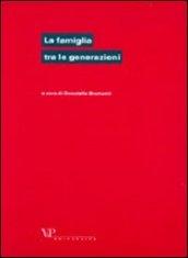 La famiglia tra le generazioni