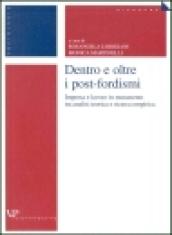 Dentro e oltre i post-fordismi. Impresa e lavoro in mutamento tra analisi teorica e ricerca empirica