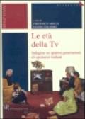 Le età della tv. Indagine su quattro generazioni di spettatori italiani