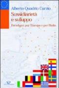 Sussidiarietà e sviluppo. Paradigmi per l'Europa e per l'Italia