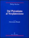 Dal platonismo al neoplatonismo