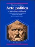 Arte politica e metretica assiologica. Commentario storico-filosofico al «Politico» di Platone