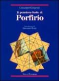 Il pensiero forte di Porfirio. Mediazione fra henologia platonica e ontologia aristotelica