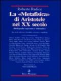 La metafisica di Aristotele nel XX secolo. Bibliografia ragionata e sistematica
