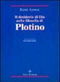 Il desiderio di Dio nella filosofia di Plotino. Temi metafisici e problemi del pensiero antico