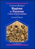 Ragione e passione. L'essenza del pensiero platonico