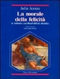 La morale della felicità in Aristotele e nei filosofi dell'età ellenistica