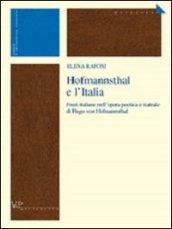 Hofmannsthal e l'Italia. Fonti italiane nell'opera poetica e teatrale di Hugo von Hofmannsthal