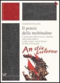 Il potere della moltitudine. L'invenzione dell'inconscio collettivo nella teoria politica e nelle scienze sociali italiane tra Otto e Novecento