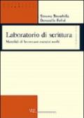 Laboratorio di scrittura. Materiali di lavoro con esercizi svolti