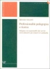 Professionalità pedagogica e ricerca. Indagine sui responsabili dei servizi socio-educativi per minori in Lombardia