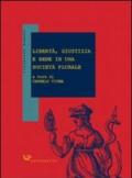 Libertà, giustizia e bene in una società plurale