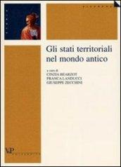 Gli stati territoriali nel mondo antico