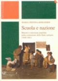 Scuola e nazione. Maestri e istruzione popolare nella costruzione dello Stato unitario (1848-1861)