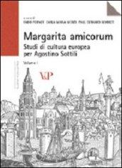 Margarita amicorum. Studi di cultura europea per Agostino Sottili