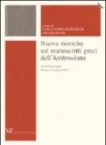 Nuove ricerche sui manoscritti greci dell'Ambrosiana. Atti del Convegno (Milano, 5-6 giugno 2003)