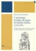 L'astrologia in Italia all'epoca di Galileo Galilei (1550-1650). Rassegna storico-critica dei documenti librari custoditi nella Biblioteca «Carlo Viganò»