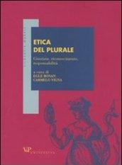 Etica del plurale. Giustizia, riconoscimento, responsabilità