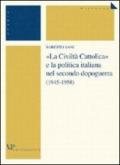 «La Civiltà Cattolica» e la politica italiana nel secondo dopoguerra (1945-1958)