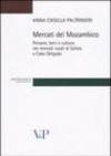 Mercati del Mozambico. Persone, beni e cultura nei mercati rurali di Sofala e Cabo Delgado