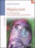 Hippie.com. La new economy e la controcultura californiana