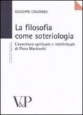 La filosofia come soteriologia. L'avventura spirituale e intellettuale di Piero Martinetti