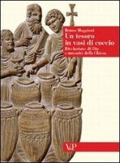 Un tesoro in vasi di coccio. Rivelazione di Dio e umanità della Chiesa