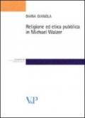 Religione ed etica pubblica in Michael Walzer