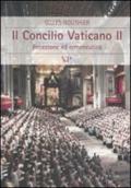 Il Concilio Vaticano II. Recezione ed ermeneutica