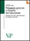 Pedagogia generale e filosofia dell'educazione. Seminari itineranti interuniversitari di pedagogia generale