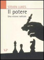 Il potere. Una visione radicale