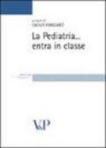 La pediatria... entra in classe