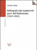 Bibliografia dei manoscritti greci dell'Ambrosiana (1857-2006)