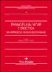 «Evangelium vitae» e bioetica. Un approccio interdisciplinare