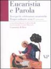 Eucaristia e Parola. Testi per le celebrazioni eucaristiche. Tempo ordinario Anno C (prima parte)