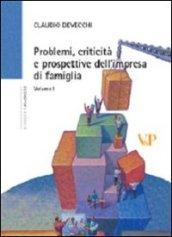 Problemi, criticità e prospettive dell'impresa di famiglia. 1.