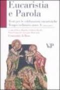 Eucarestia e parola. Testi per le celebrazioni eucaristiche. Tempo ordinario. Anno A: 1