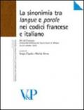 La sinonimia tra langue e parole nei codici francese e italiano. Atti del Convegno (Università Cattolica del Sacro Cuore di Milano, 24-27 ottobre 2007)