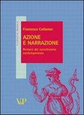 Azione e narrazione. Percorsi del narrativismo contemporaneo