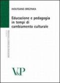 Educazione e pedagogia in tempi di cambiamento culturale