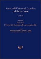 Storia dell'università cattolica del Sacro Cuore. Le fonti. L'università cattolica nelle carte degli archivi