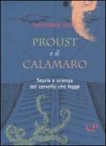 Proust e il calamaro. Storia e scienza del cervello che legge