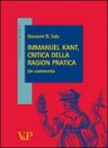 Immanuel Kant, critica della ragion pratica. Un commento