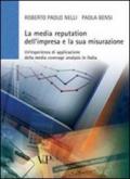 La media reputation dell'impresa e la sua misurazione. Un'esperienza di applicazione della media coverage analysis in Italia