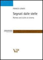 Segnati dalle stelle. Romeo and Juliet al cinema