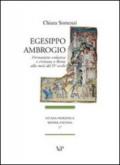 Egesippo-Ambrogio. Formazione scolastica e cristiana nella Roma della metà del IV secolo