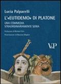 A'Eutidemo di Platone. Una commedia straordinariamente seria