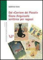 Dal «Corriere dei Piccoli» Giana Anguissola scrittrice per ragazzi